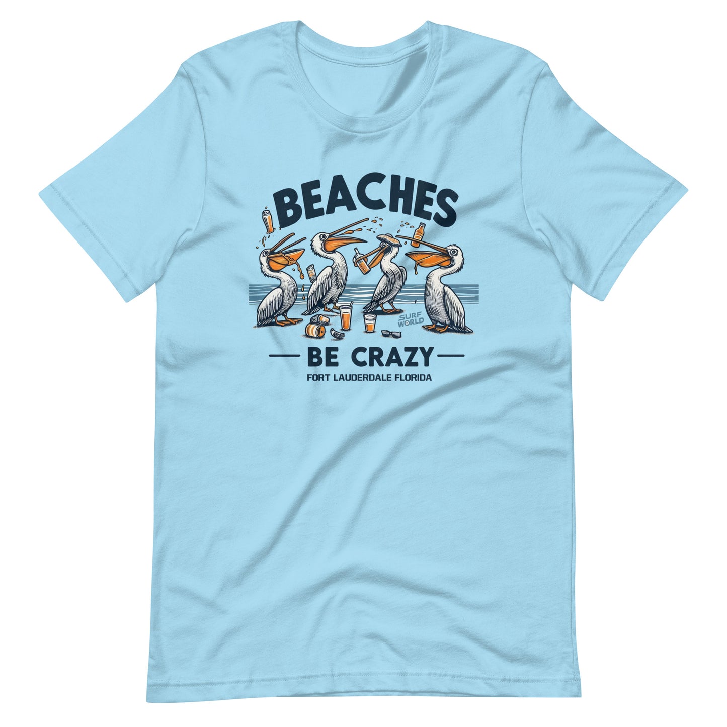 Beaches Be Crazy those crazy pelicans Surf World Tee Shirt Mens T Shirt Ocean Blue