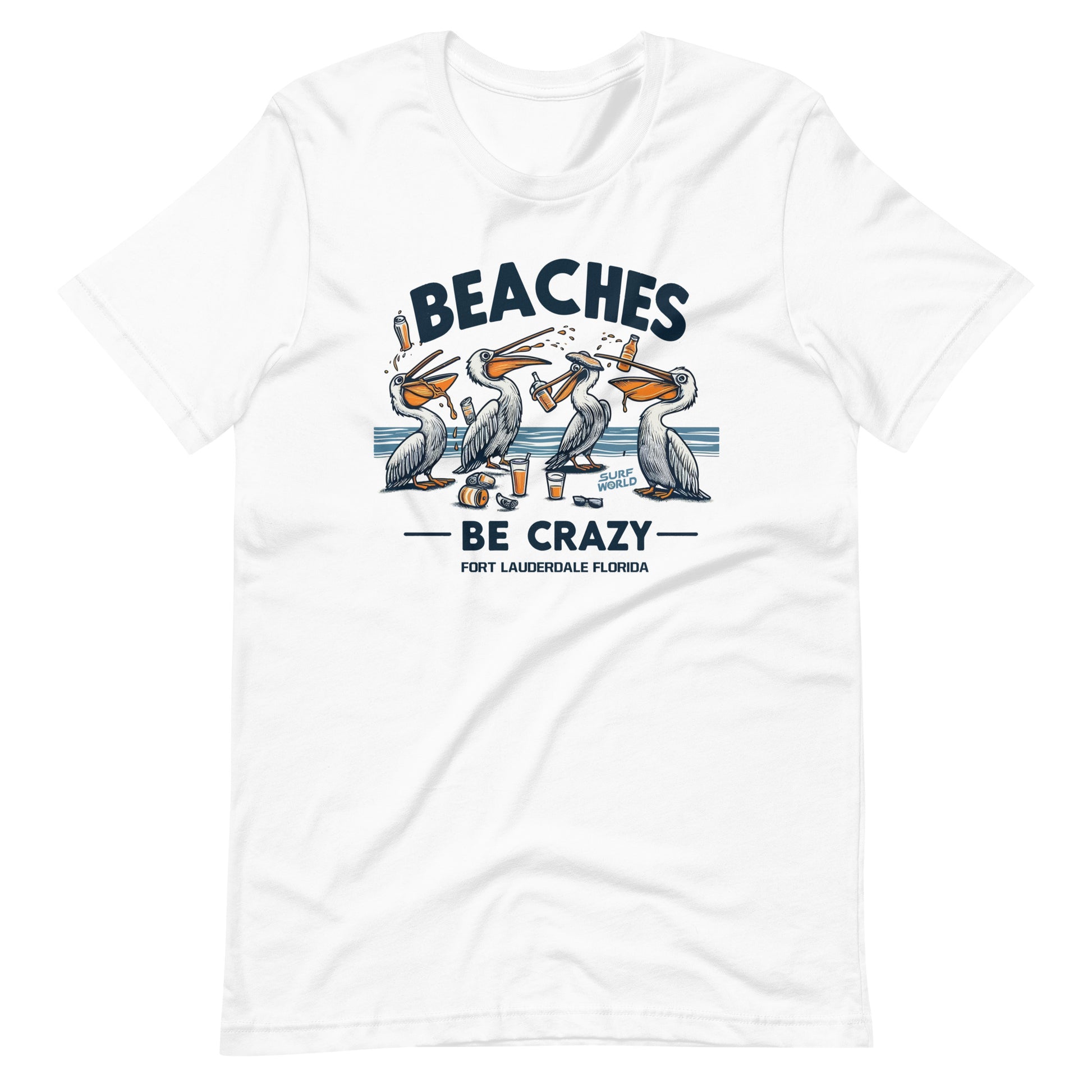 Beaches Be Crazy those crazy pelicans Surf World Tee Shirt Mens T Shirt