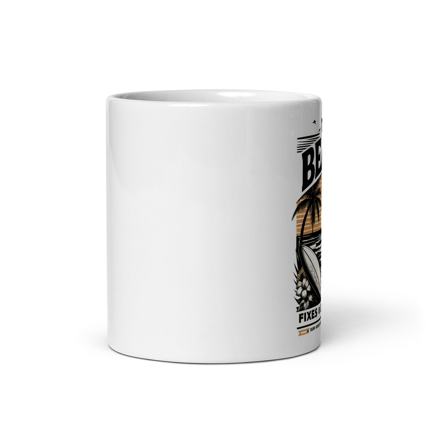 The Beach Fixes Everything Surf World White glossy mug Drinkware