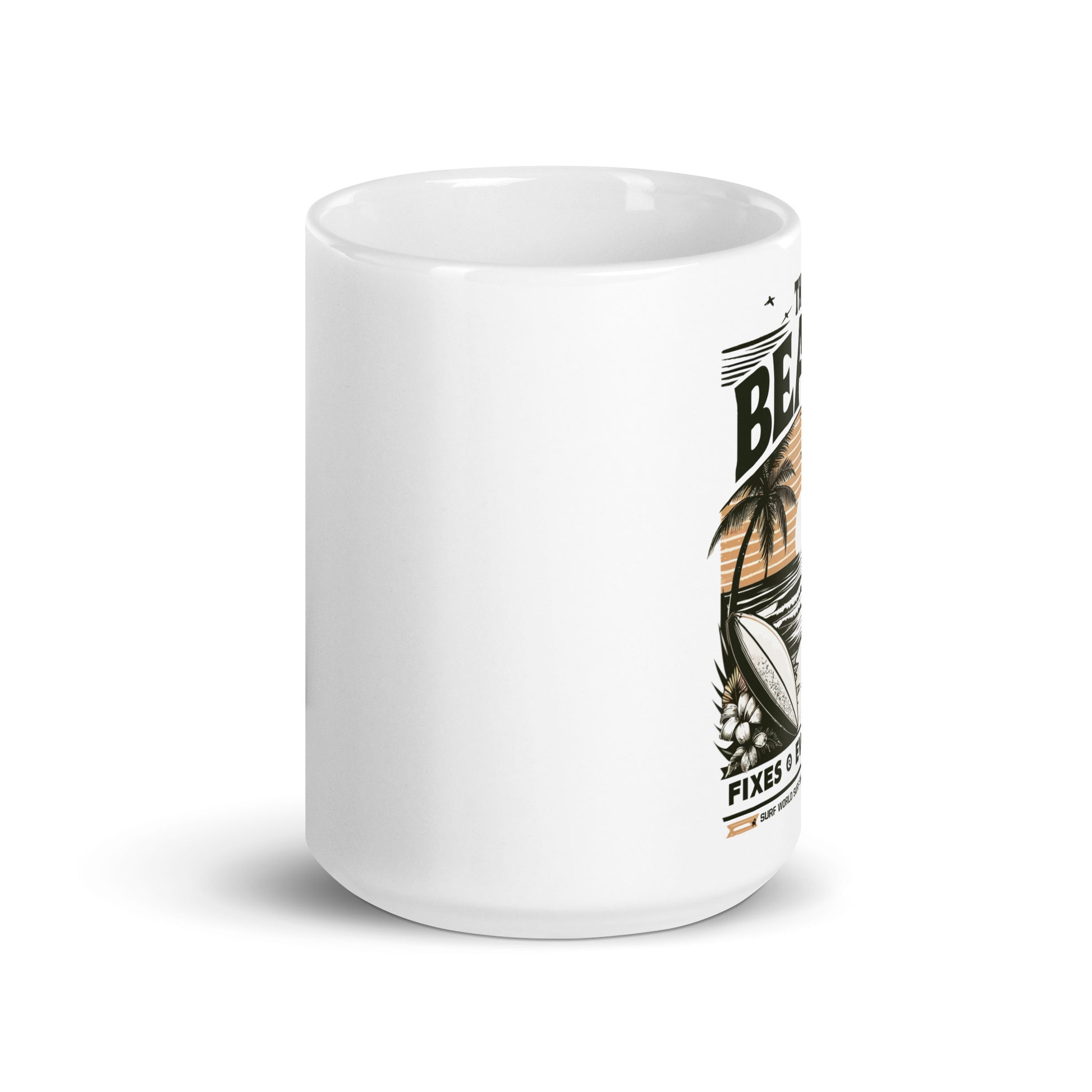 The Beach Fixes Everything Surf World White glossy mug Drinkware